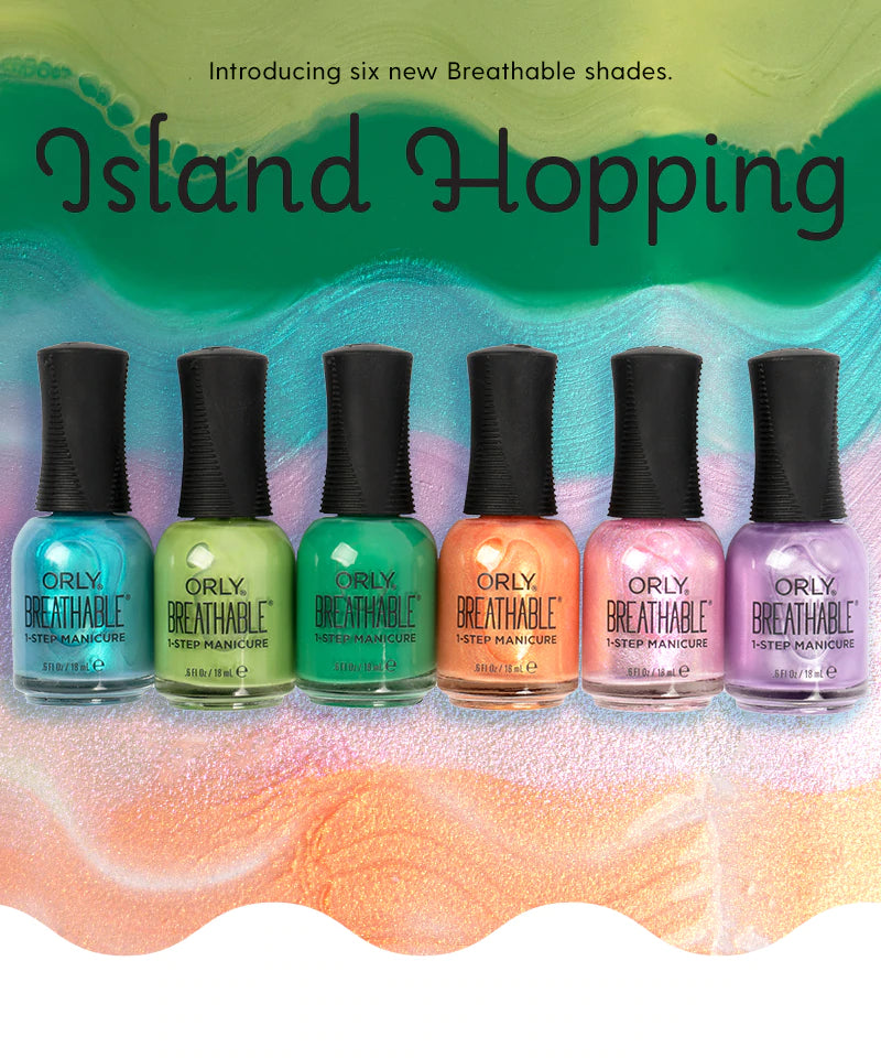 ORLY Breathable 2022 Spring/Summer Collection: Island Hopping - Sanida Beauty