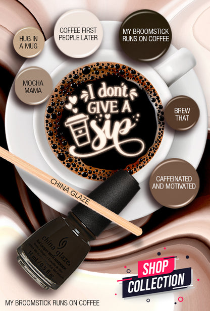 China Glaze Nail Lacquer - I DON'T GIVE A SIP Fall 2022 Collection